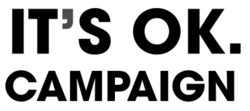 It's Ok. Campaign